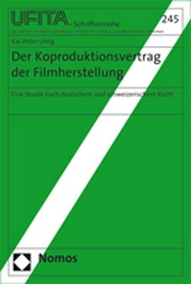 Der Koproduktionsvertrag der Filmherstellung - Kai-Peter Uhlig