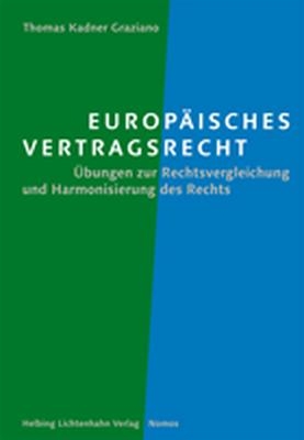 Europäisches Vertragsrecht - Thomas Kadner Graziano