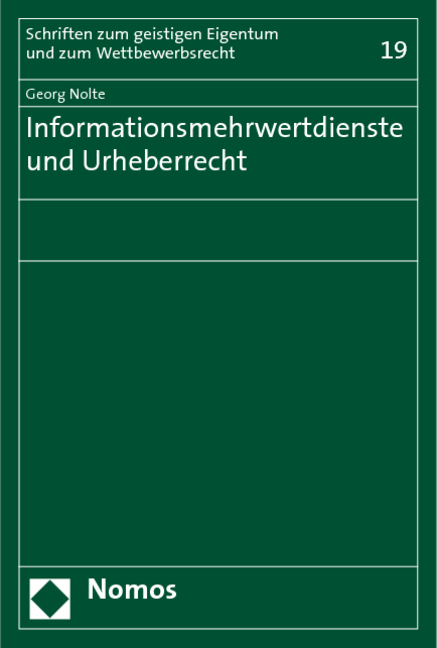 Informationsmehrwertdienste und Urheberrecht - Georg Nolte