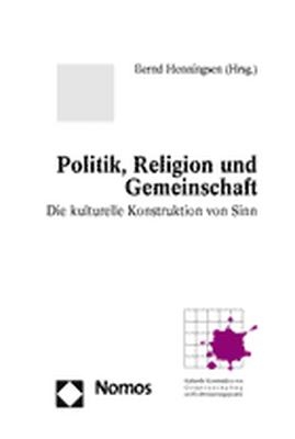 Politik, Religion und Gemeinschaft - 