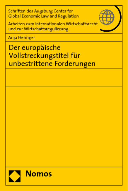 Der europäische Vollstreckungstitel für unbestrittene Forderungen - Anja Heringer