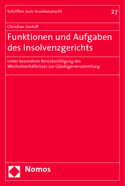 Funktionen und Aufgaben des Insolvenzgerichts - Christian Gerloff