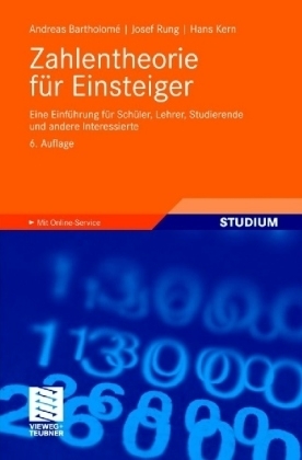 Zahlentheorie für Einsteiger - Andreas Bartholomé, Josef Rung, Hans Kern