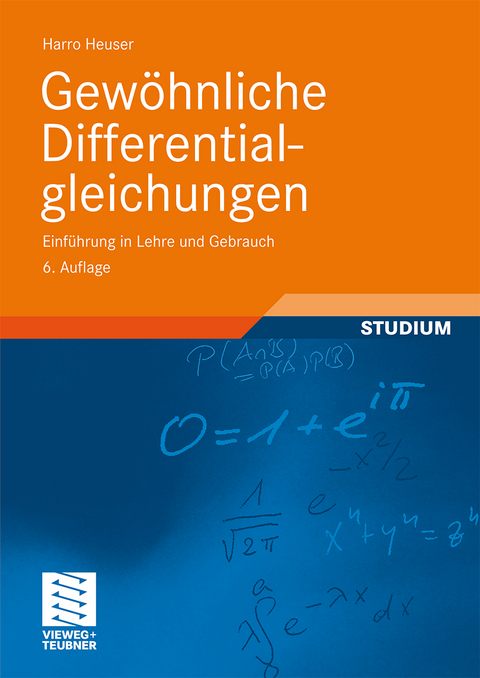 Gewöhnliche Differentialgleichungen - Harro Heuser