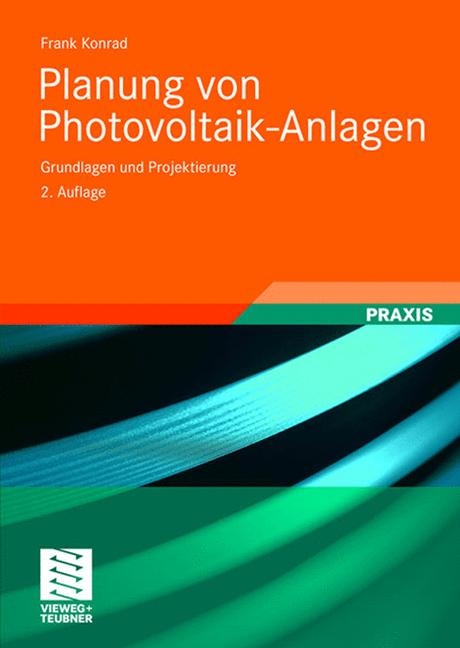 Planung von Photovoltaik-Anlagen - Frank Konrad