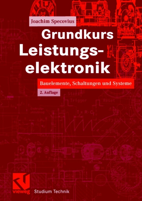 Grundkurs Leistungselektronik - Joachim Specovius