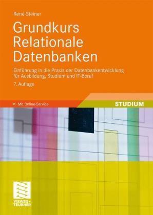 Grundkurs Relationale Datenbanken - René Steiner