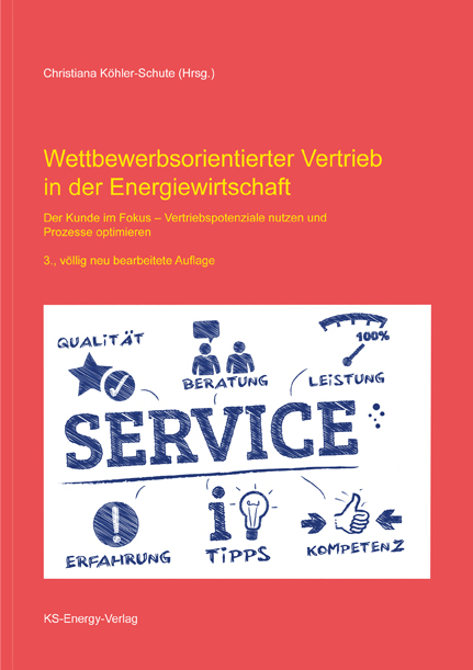 Wettbewerbsorientierter Vertrieb in der Energiewirtschaft - 