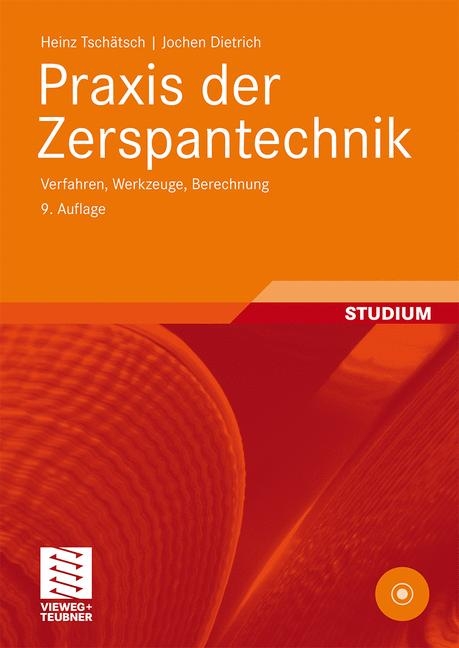 Praxis der Zerspantechnik - Heinz Tschätsch, Jochen Dietrich