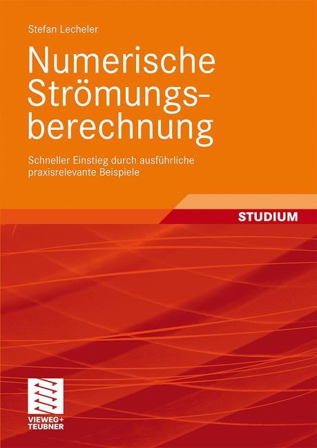 Numerische Strömungsberechnung - Stefan Lecheler