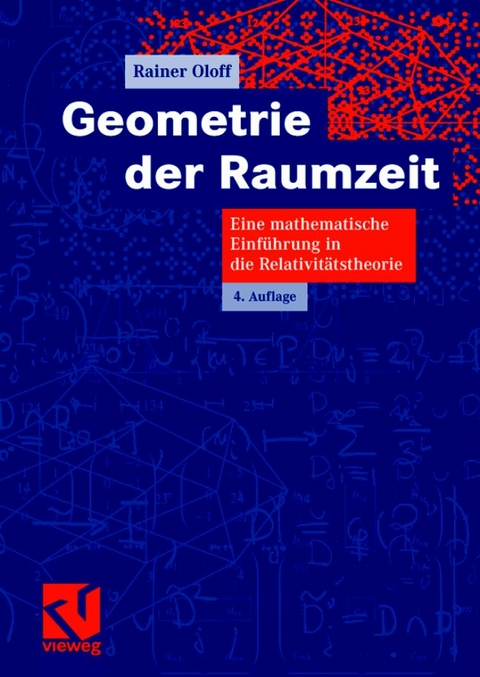 Geometrie der Raumzeit - Rainer Oloff