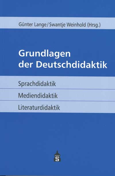 Grundlagen der Deutschdidaktik - 