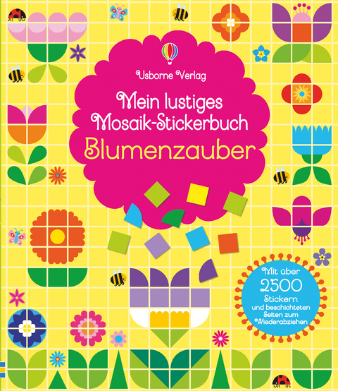 Mein lustiges Mosaik-Stickerbuch: Blumenzauber - Kirsteen Robson