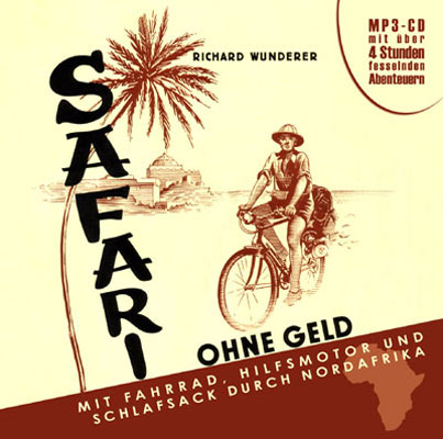 Safari ohne Geld - Wunderer Richard