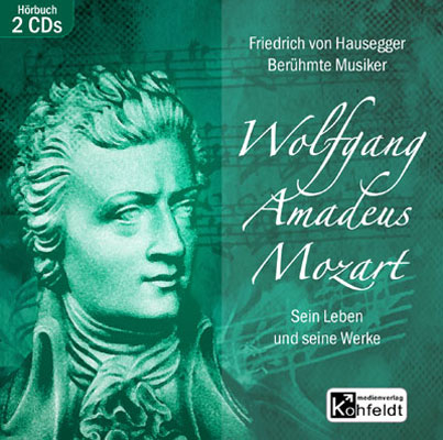 Wolfgang Amadeus Mozart - Friedrich von Hausegger