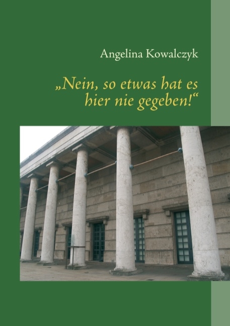 "Nein, so etwas hat es hier nie gegeben!" - Angelina Kowalczyk