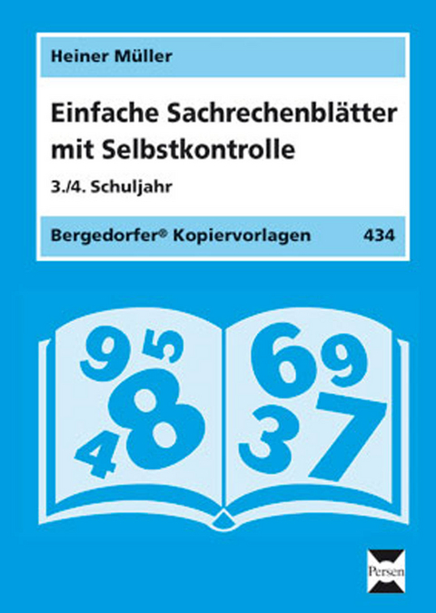 Einfache Sachrechenblätter - 3./4. Klasse - Heiner Müller