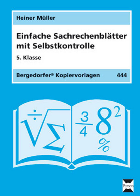 Einfache Sachrechenblätter - 5. Klasse - Heiner Müller