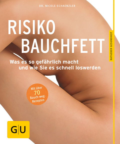 Risiko Bauchfett - Nicole Schaenzler