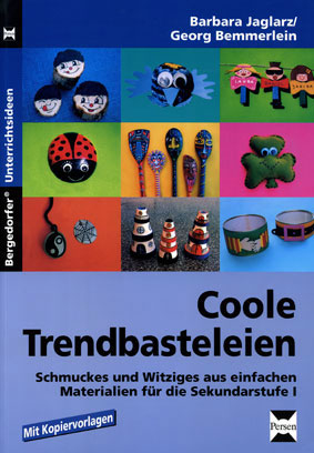 Coole Trendbasteleien - Barbara Jaglarz, Georg Bemmerlein