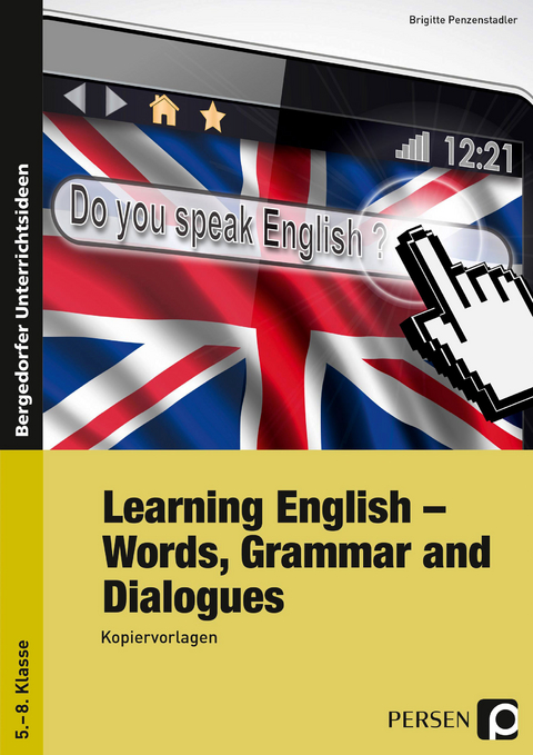 Learning English - Words, Grammar and Dialogues - Brigitte Penzenstadler