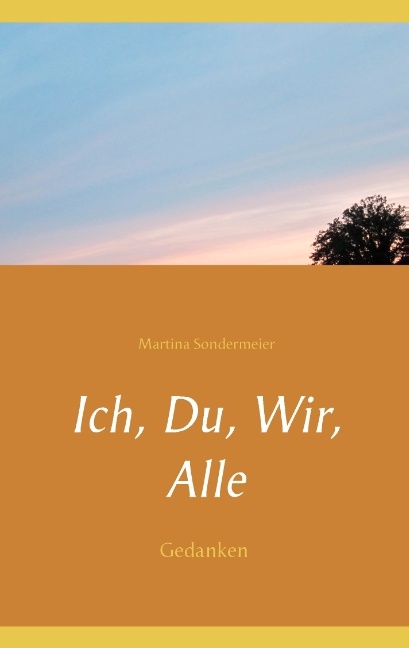 Ich, Du, Wir, Alle - Martina Sondermeier