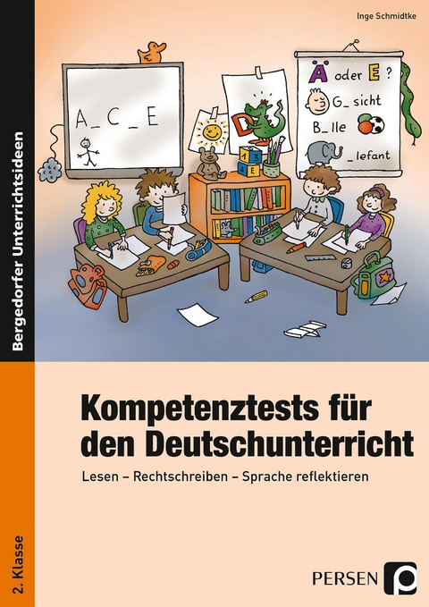 Kompetenztests f. d. Deutschunterricht - 2. Kl. - Inge Schmidtke