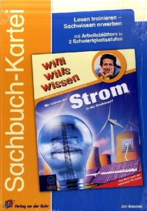 Willi wills wissen: Wie kommt der Strom in die Steckdose? - Jan Boesten