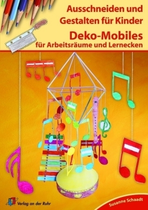 Deko-Mobiles für Arbeitsräume und Lernecken - Susanne Schaadt