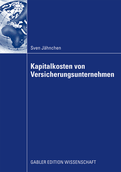 Kapitalkosten von Versicherungsunternehmen - Sven Jähnchen