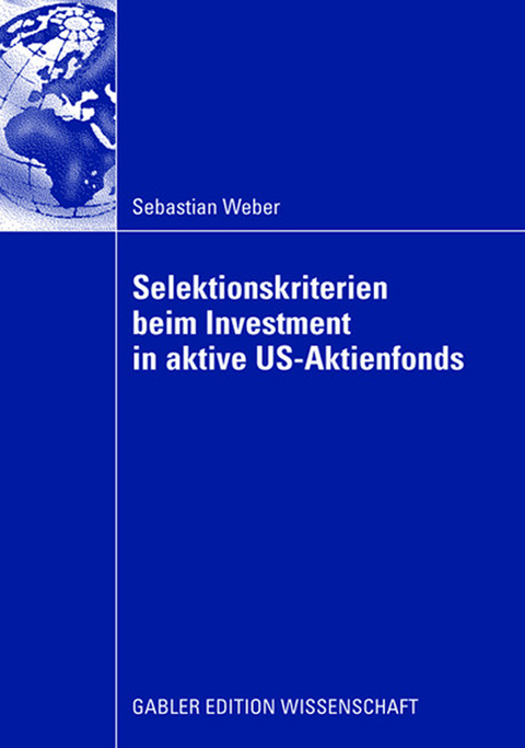 Selektionskriterien beim Investment in aktive US-Aktienfonds - Sebastian Weber