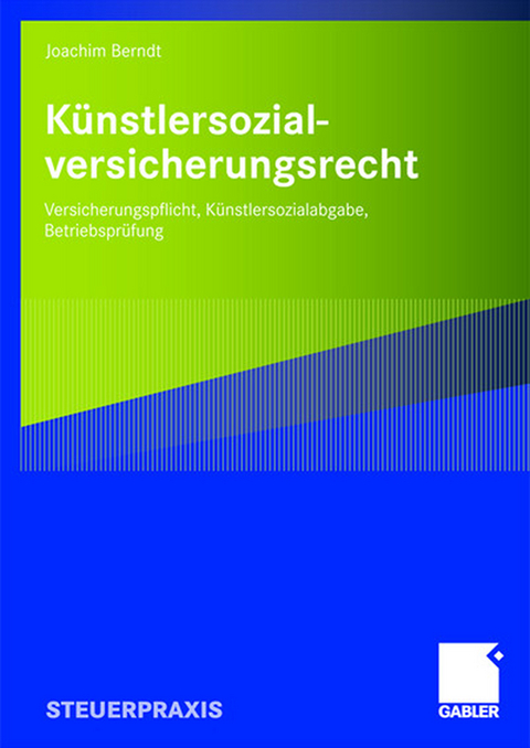 Künstlersozialversicherungsrecht - Joachim Berndt