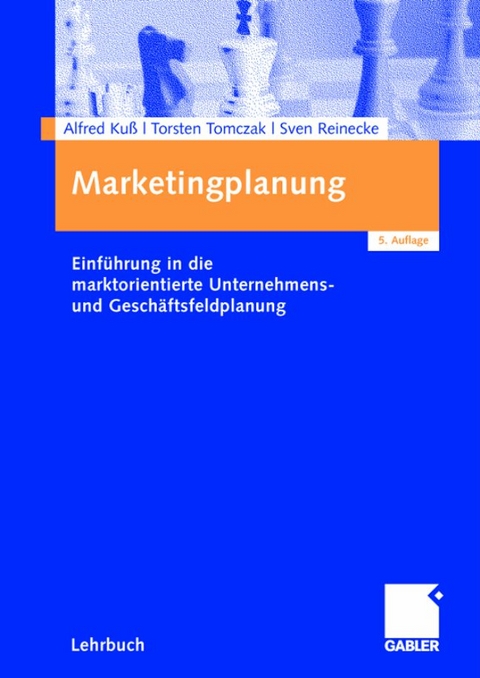 Marketingplanung - Alfred Kuss, Torsten Tomczak, Sven Reinecke