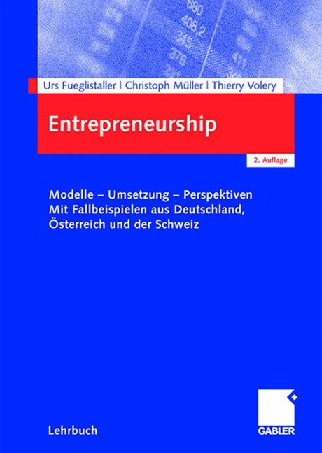 Entrepreneurship - Urs Fueglistaller, Christoph A. Müller, Thierry Volery