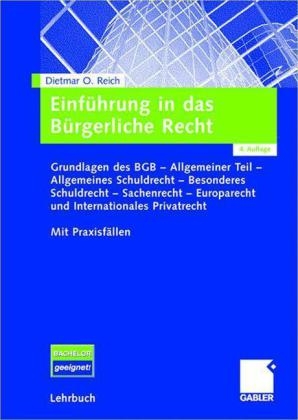 Einführung in das Bürgerliche Recht - Dietmar O. Reich