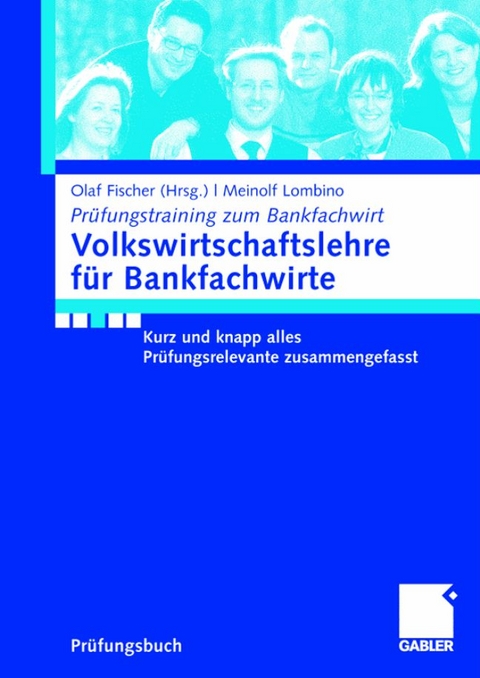 Volkswirtschaftslehre für Bankfachwirte - Meinolf Lombino