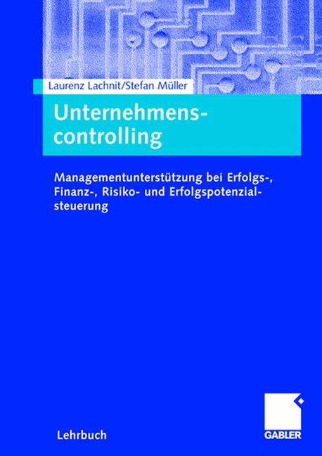 Unternehmenscontrolling - Laurenz Lachnit, Stefan Müller