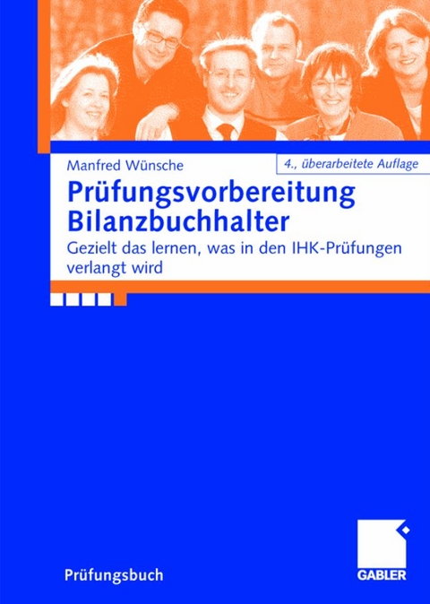 Prüfungsvorbereitung Bilanzbuchhalter - Manfred Wünsche