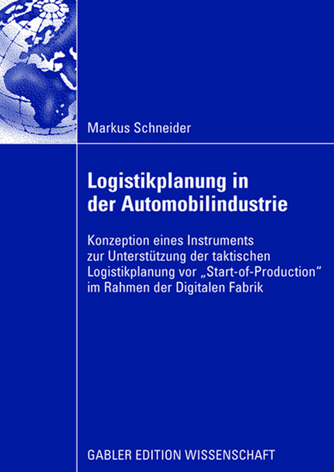 Logistikplanung in der Automobilindustrie - Markus Schneider