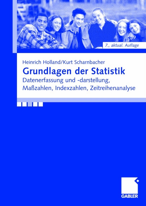 Grundlagen der Statistik - Heinrich Holland, Kurt Scharnbacher