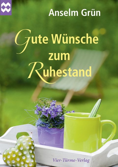 Gute Wünsche zum Ruhestand - Anselm Grün