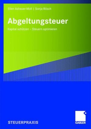 Abgeltungsteuer - Ellen Ashauer-Moll, Sonja Schwerdtner