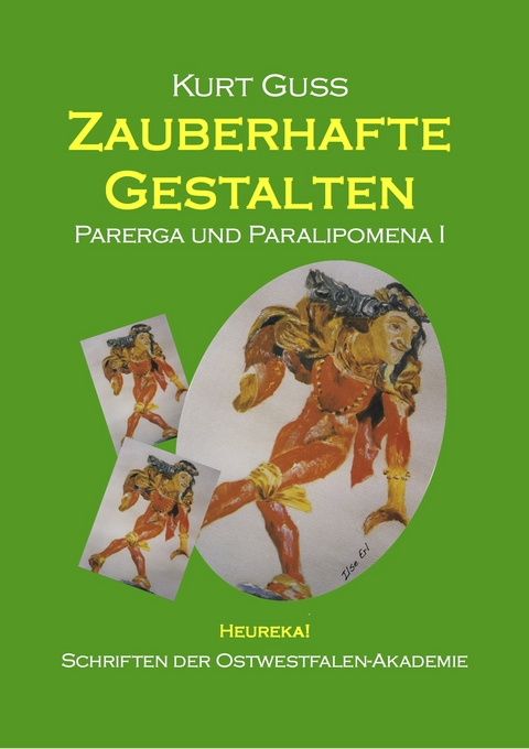 Zauberhafte Gestalten - Kurt Guss