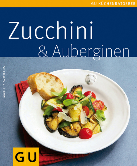 Zucchini & Auberginen - Marlisa Szwillus