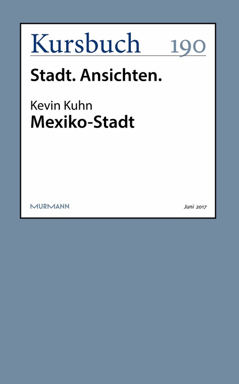 Mexiko-Stadt -  Kevin Kuhn