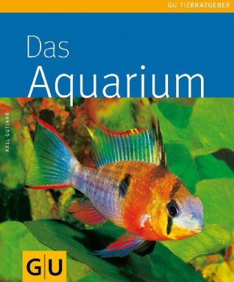 Aquarium, Das - Axel Gutjahr