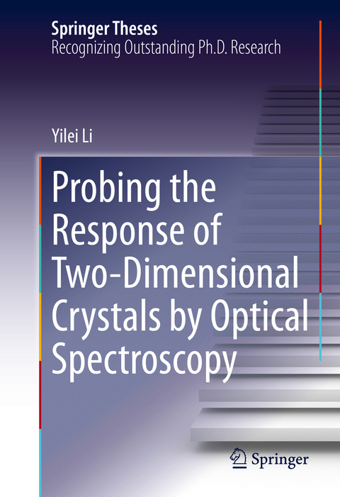 Probing the Response of Two-Dimensional Crystals by Optical Spectroscopy - Yilei Li