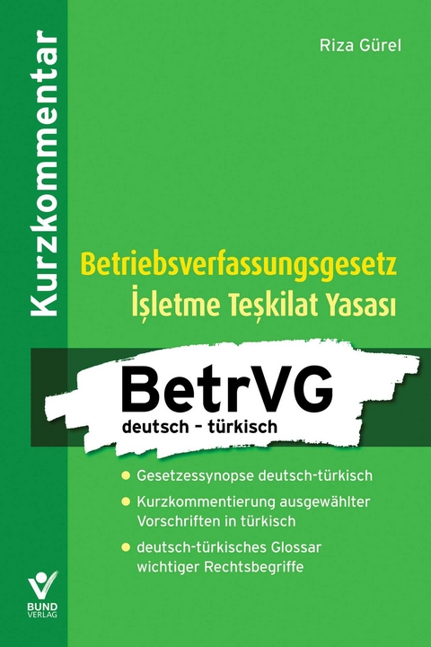 Betriebsverfassungsgesetz deutsch - türkisch - Riza Gürel