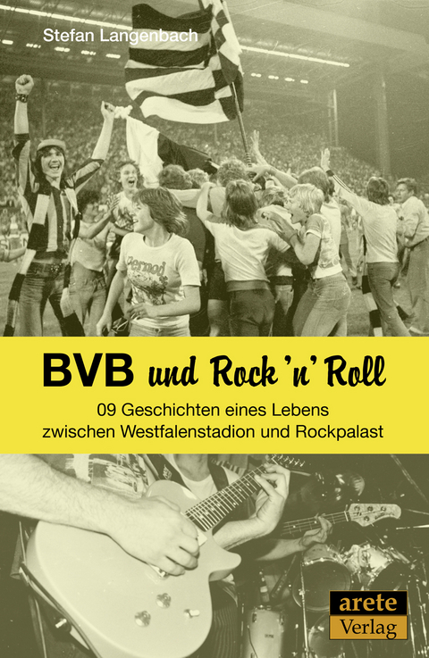 BVB und Rock 'n' Roll - Stefan Langenbach