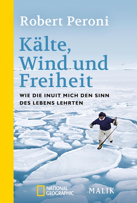 Kälte, Wind und Freiheit - Robert Peroni